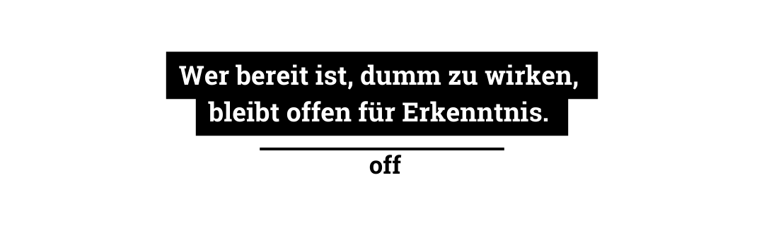 Offen für Erkenntnis.